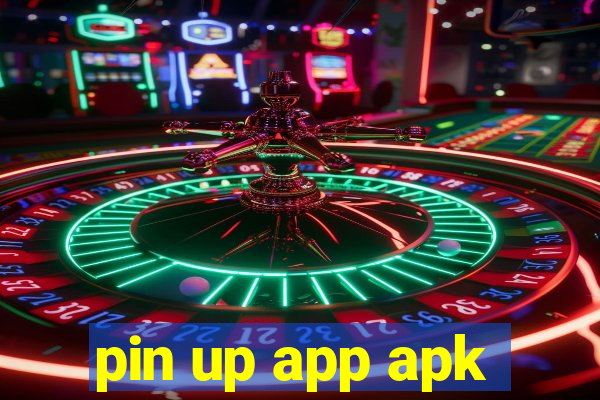 pin up app apk